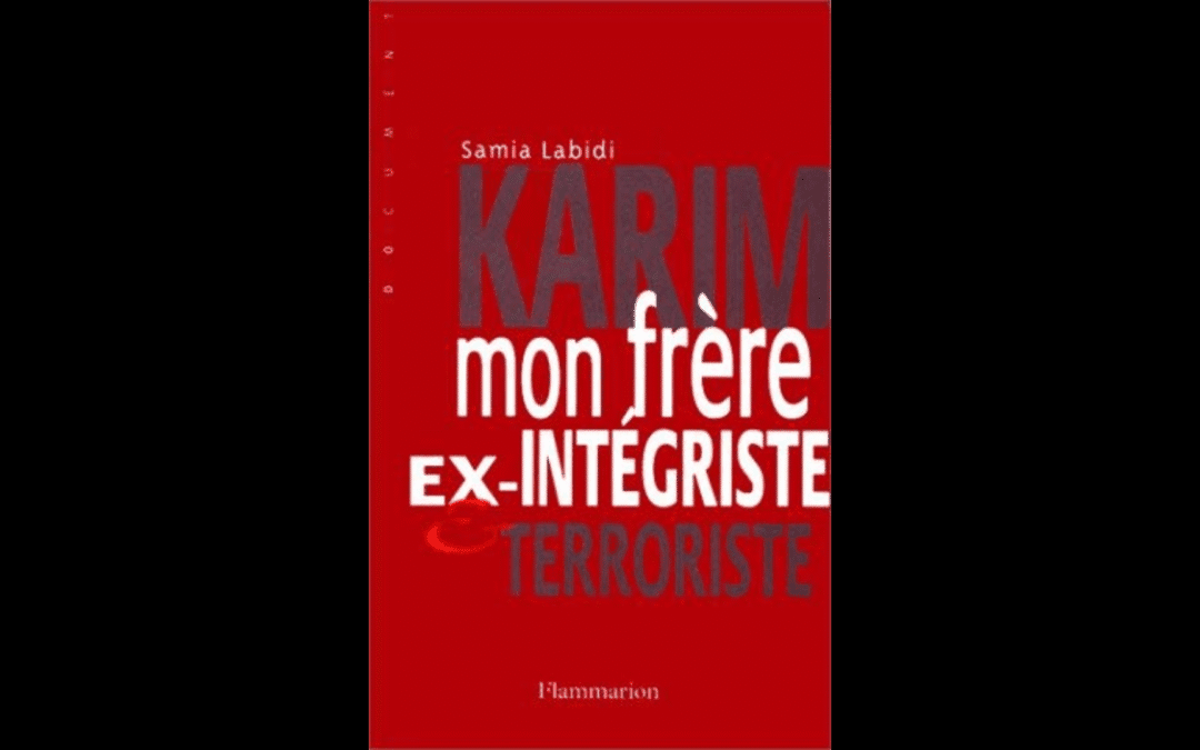 كريم أخي الأصولي والإرهابي السابق 1997